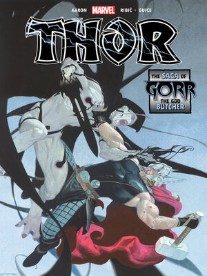 cover image of Thor: The Saga Of Gorr The God Butcher